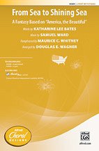 D.E. Katherine Lee Bates, Samuel Ward, Maurice C. Whitney, Douglas E. Wagner: From Sea to Shining Sea 2-Part