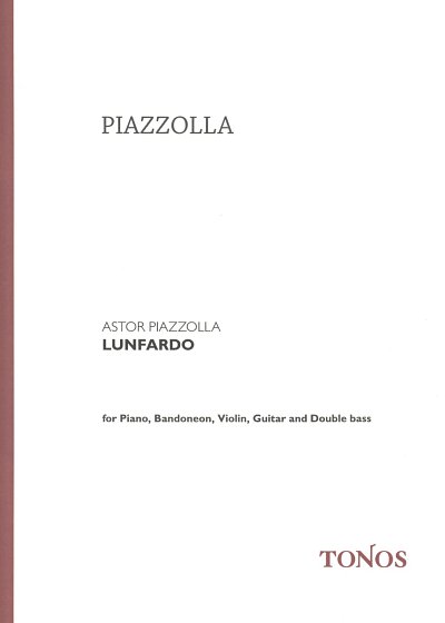 A. Piazzolla: Lunfardo