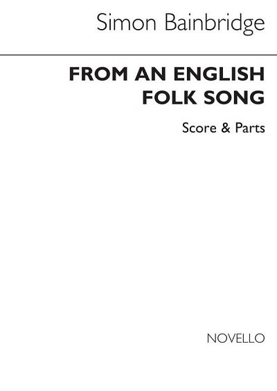 S. Bainbridge: From An English Folk Song (Pa+St)