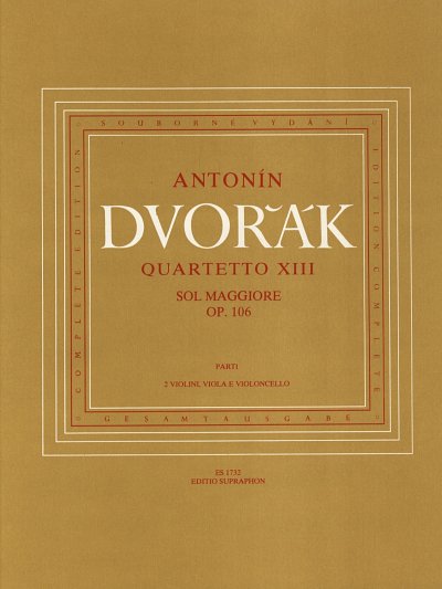 A. Dvořák: String Quartet	No. 13 in G major op. 106