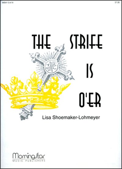 The Strife Is O'er, Org