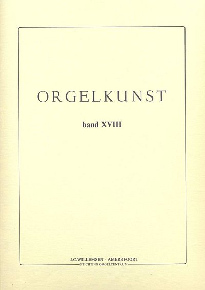 Orgelkunst 18, Org