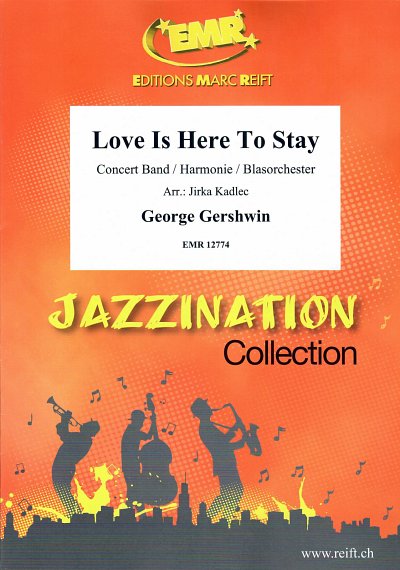 G. Gershwin: Love Is Here To Stay, Blaso