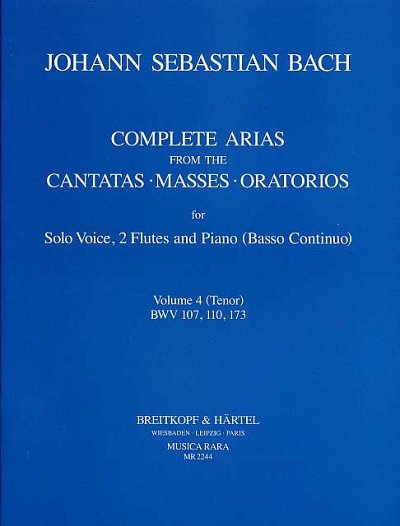 J.S. Bach: Sämtliche Arien aus den Kantaten, Messen, Oratorien BWV 173,110,107