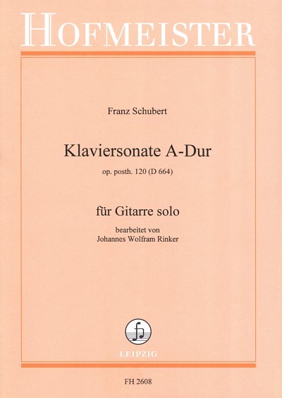 F. Schubert: Sonate A-Dur D664 op.posth.120 für Klavier