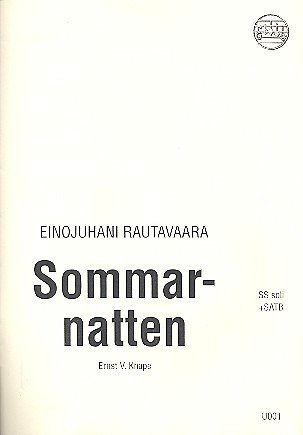 E. Rautavaara: Sommarnatten (swe), Ch (Part.)