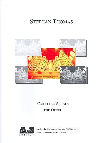 T. Stephan: Carillons Suisses, Orgel