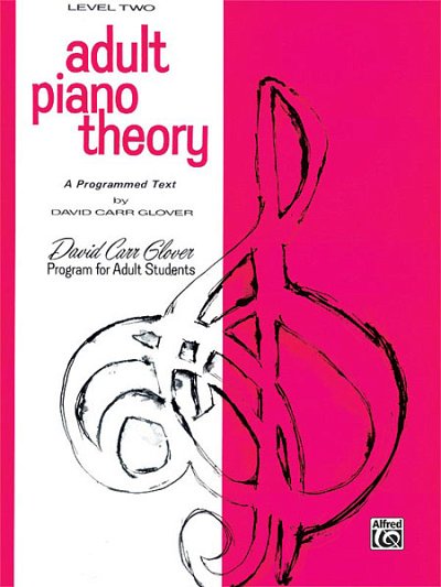 D.C. Glover: Adult Piano Theory, Level 2