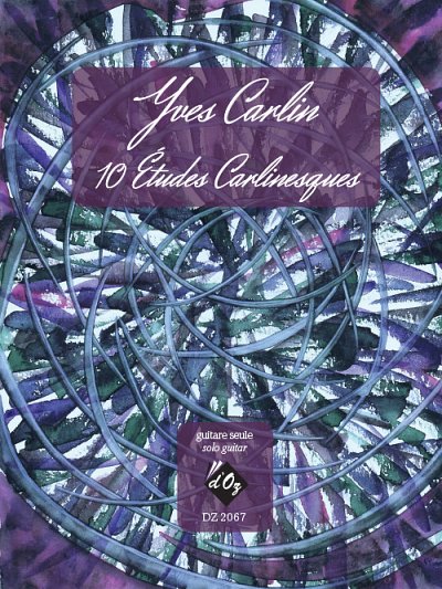 Y. Carlin: 10 Études Carlinesques