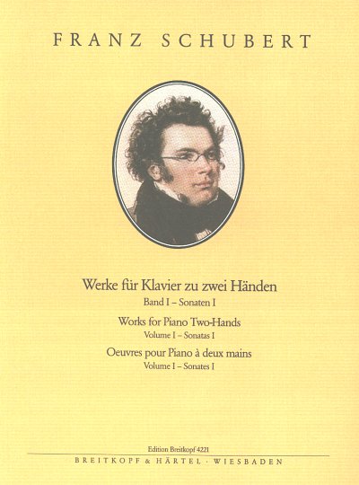F. Schubert: Klavierwerke Bd. 1 Sonaten I D 845, 850, 664, 568, 784