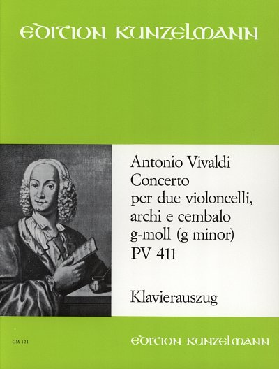A. Vivaldi et al.: Konzert für 2 Violoncelli PV 411 g-Moll RV 531, PV 411, F. III/2, Ric. 61
