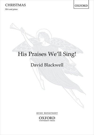 D. Blackwell: His Praises We'Ll Sing, FchKlav (Chpa)