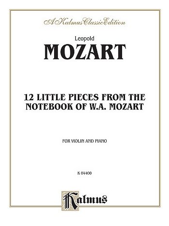 L. Mozart: Twelve Little Pieces from the Notebook of Mo (Vl)