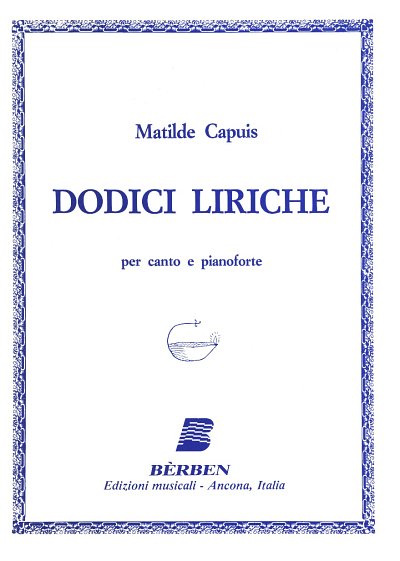 M. Capuis: Dodici Liriche (Part.)