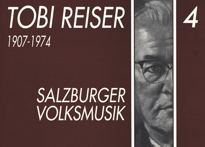 Reiser Tobi: Salzburger Volksmusik 4