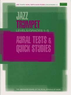 Jazz Trumpet Aural Tests and Quick Studies, Trp