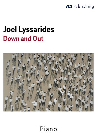 Joel Lyssarides: Down and Out