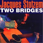 Stotzem Jacques: 2 Bridges