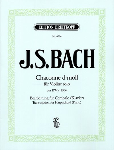 J.S. Bach: Chaconne aus der Partita II d-moll BWV, Cemb/Klav