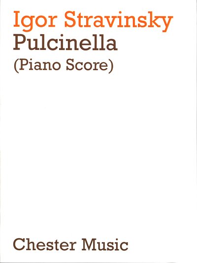 I. Strawinsky: Pulcinella (Piano/Vocal Score) (Part.)