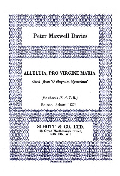 P. Maxwell Davies: Alleluia, pro Virgine Maria  (Part.)