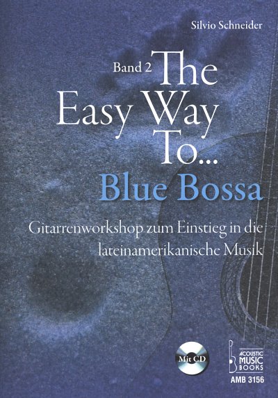 S. Schneider: The Easy Way to... Blue Bossa 2, Git (+CD)