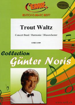 G.M. Noris: Trout Waltz, Blaso