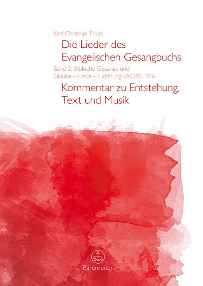 K.C. Thust : Die Lieder des evangelischen Gesangbuchs 2 (Bu)