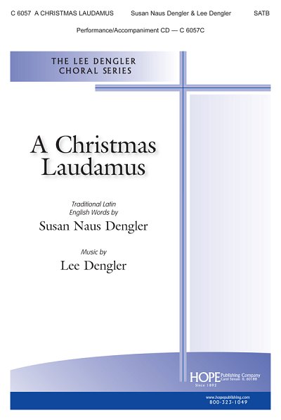 L. Dengler: A Christmas Laudamus, GchKlav (Chpa)
