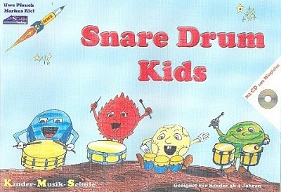 Pfauch Uwe + Riel Markus: Snare Drum Kids
