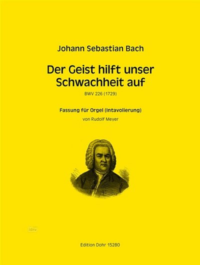 J.S. Bach: Der Geist hilft unser Schwachheit auf BWV 22, Org