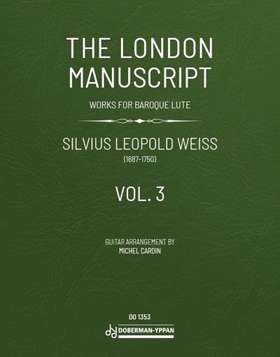 S.L. Weiss: The London Manuscript Vol. 3, Git