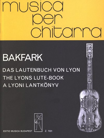 Opera Omnia - Das Lautenbuch von Lyon Serie B (f, Git