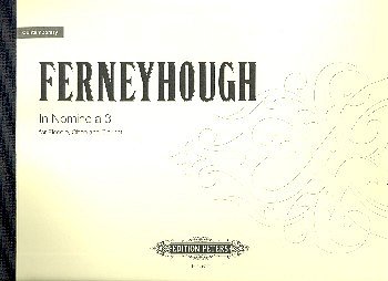 B. Ferneyhough: In Nomine a 3 (2001)