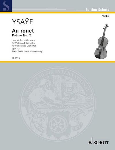 Y. Eugène-Auguste: Au rouet op. 13 , VlOrch (KA)