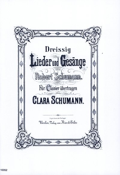 R. Schumann: 30 Lieder + Gesaenge