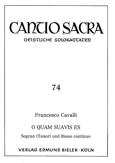 Cavalli Francesco: O Quam Suavis Es Cantio Sacra 74