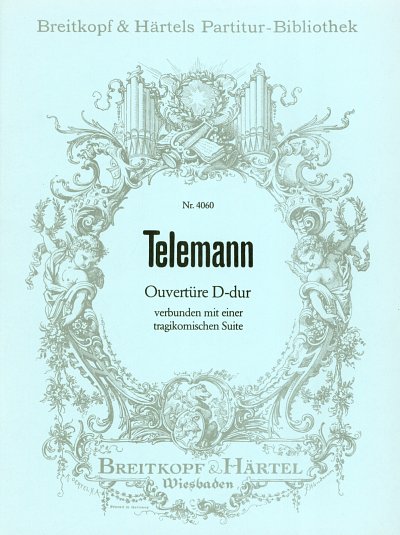 G.P. Telemann: Ouvertuere D-dur verbunden mit, OrchBC (Part.