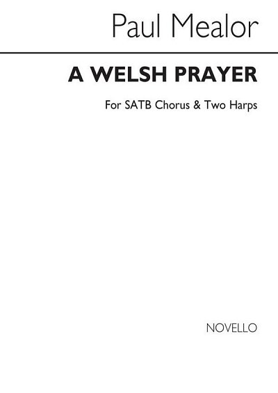 P. Mealor: A Welsh Prayer, GchKlav (Chpa)