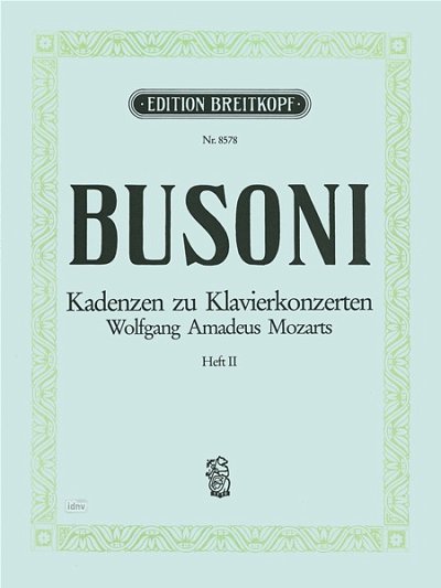 F. Busoni: Kadenzen zu Klavierkonzerten Mozarts 2, Klav