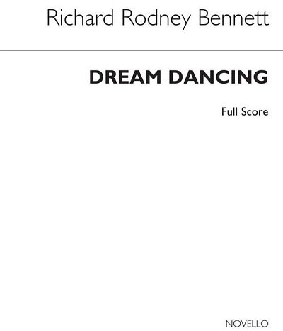R.R. Bennett: Dream Dancing, Sinfo (Bu)