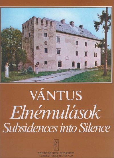 I. Vántus: Subsidences into Silence, Stro (Part.)
