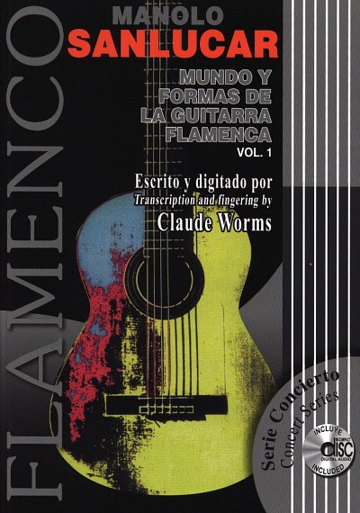 M. Sanlúcar: Mundo Y Formas de la Guitarra Flamen, Git (+CD)