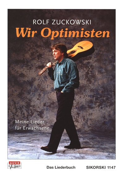 R. Zuckowski: Wir Optimisten, GesGit