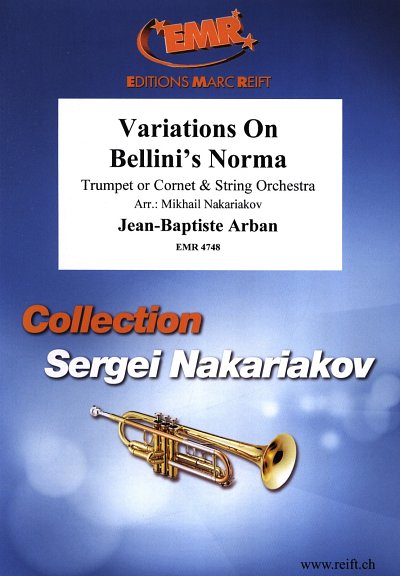 J.-B. Arban: Variations on Bellini's Norma
