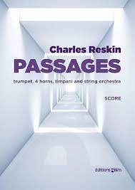 C. Reskin: Passages, TromKamo (Part.)