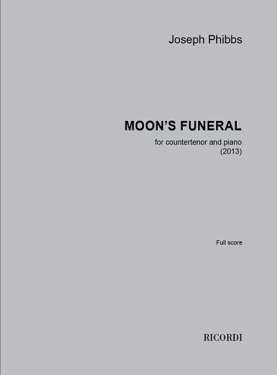 J. Phibbs: The Moon's Funeral