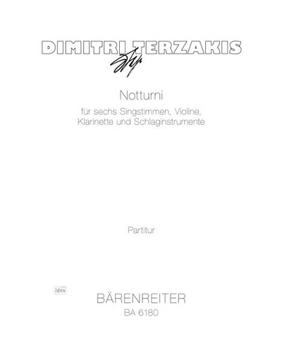 D. Terzakis: Notturni für sechs Singstimmen, Violine, Klarinette und Schlaginstrumente (1976)