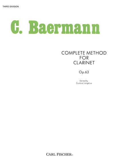 C. Baermann: Complete Method for Clarinet op. 63, Klar