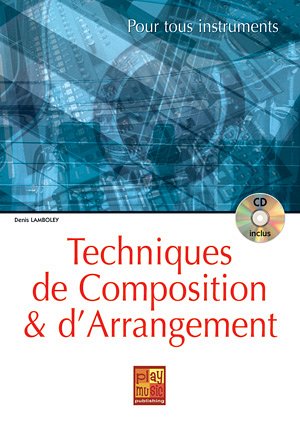 D. Lamboley: Techniques de composition et d'arr, Instr (+CD)